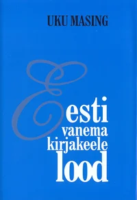 Eesti vanema kirjakeele lood