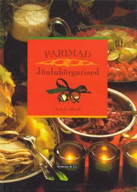 Parimad jõuluhõrgutised