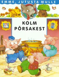 Kolm põrsakest