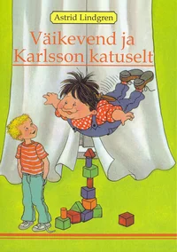 Väikevend ja Karlsson katuselt