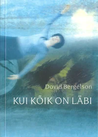 Kui kõik on läbi