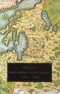 Eesti ajalugu varasel uusajal 1550-1800
