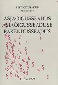 Asjaõigusseadus. Asjaõigusseaduse rakendusseadus