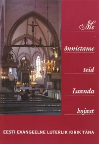 Me õnnistame teid Issanda kojast