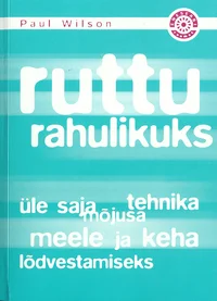Ruttu rahulikuks