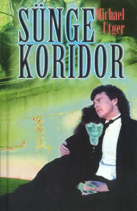 Sünge koridor (1.-2. osa)
