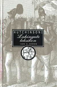 Hutchinsoni «Lahingute leksikon»
