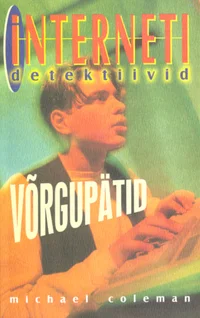 Interneti detektiivid. Võrgupätid