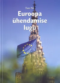 Euroopa ühendamise lugu
