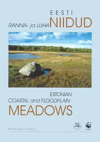 Eesti ranna- ja luhaniidud. Estonian Coastal And Floodplain Meadows