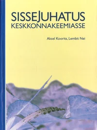 Sissejuhatus keskkonnakeemiasse