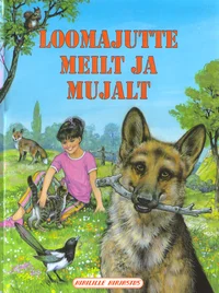 Loomajutte meilt ja mujalt