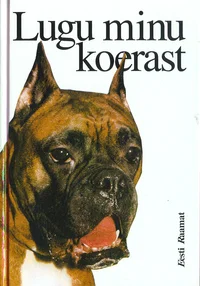 Lugu minu koerast