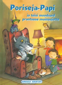 Poriseja-Papi ja teisi moodsaid prantsuse muinasjutte