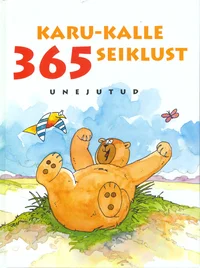 Karu-Kalle 365 seiklust
