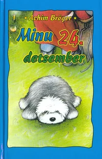 Minu 24. detsember