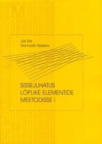 Sissejuhatus lõplike elementide meetodisse