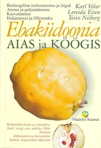 Ebaküdoonia aias ja köögis