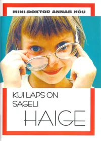 Kui laps on sageli haige