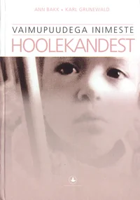 Vaimupuudega inimeste hoolekandest