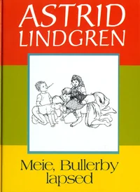 Meie, Bullerby lapsed
