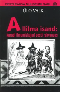 Allilma isand: kuradi ilmumiskujud eesti rahvausus