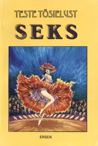 Teste tõsielust. Seks