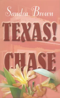 Texas! Chase
