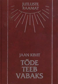Tõde teeb vabaks