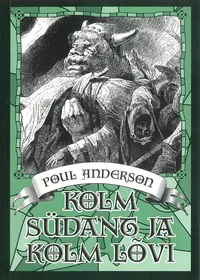Kolm südant ja kolm lõvi