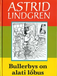 Bullerbys on alati lõbus