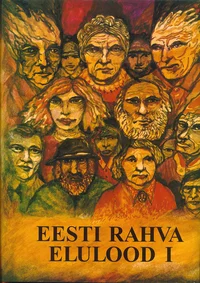 Eesti rahva elulood I-II