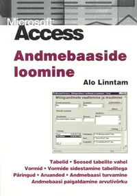 Microsoft Access. Andmebaaside loomine