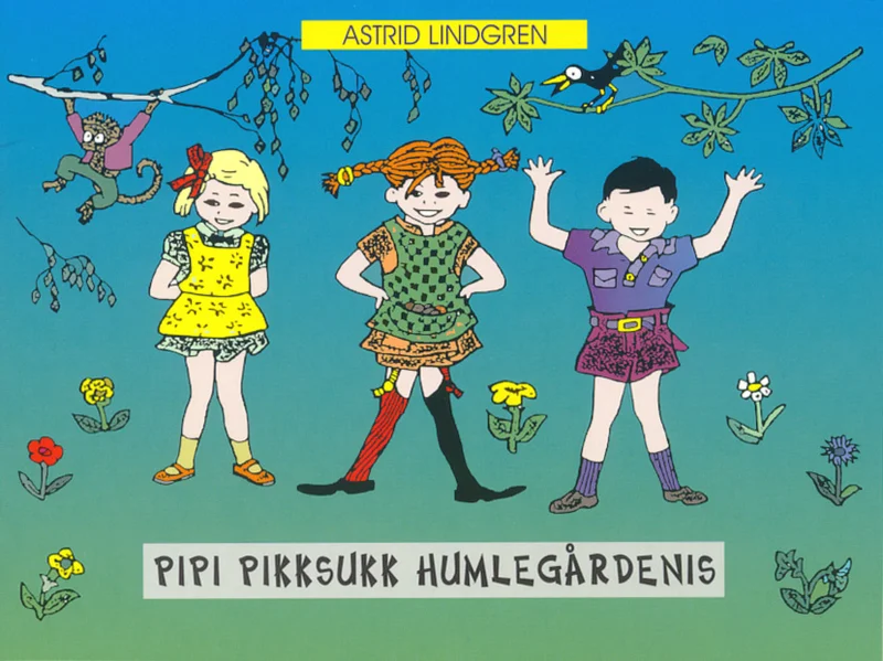 Pipi Pikksukk Humlegårdenis - Astrid Lindgren (Sinisukk, 2000). Hele sinise taustaga joonistuslikul kaanel on kujutatud kolme last – punaste patsidega tüdruk keskel ja kaks last tema kõrval, ümbritsetud väikestest lilledest ja taimedest. Illustratsioon on lihtsa, lapseliku joonistusstiilis erksates värvides.