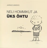 Neli hommikut ja üks õhtu