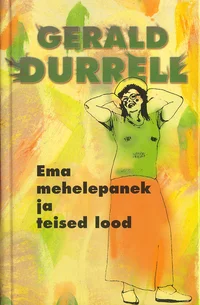Ema mehelepanek ja teised lood