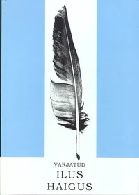 Varjatud ilus haigus