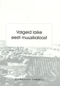 Valgeid laike eesti muusikaloost