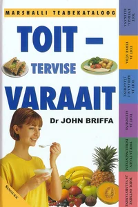 Toit - tervise varaait