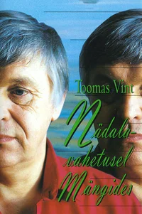 Nädalavahetusel. Mängides