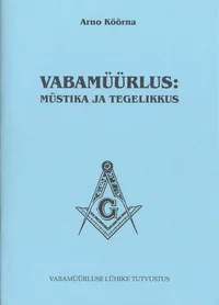 Vabamüürlus: müstika ja tegelikkus