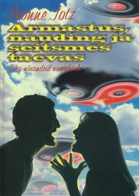 Armastus, nauding ja seitsmes taevas