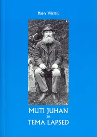 Muti Juhan ja tema lapsed