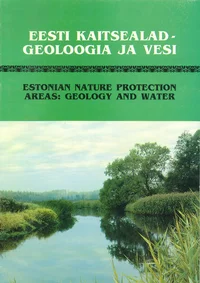 Eesti kaitsealad - geoloogia ja vesi