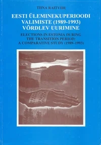 Eesti üleminekuperioodi valimiste (1989-1993) võrdlev uurimine