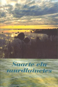 Saarte elu murdlainetes