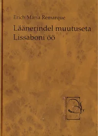 Läänerindel muutuseta. Lissaboni öö