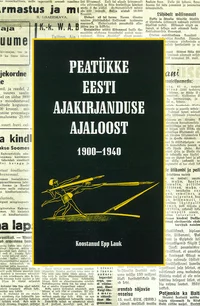 Peatükke Eesti ajakirjanduse ajaloost