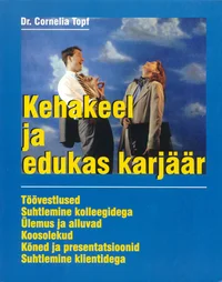 Kehakeel ja edukas karjäär