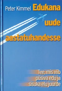 Edukana uude aastatuhandesse